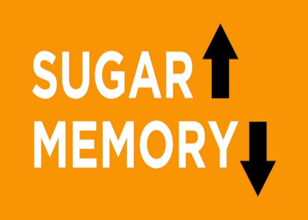 sugar and memory