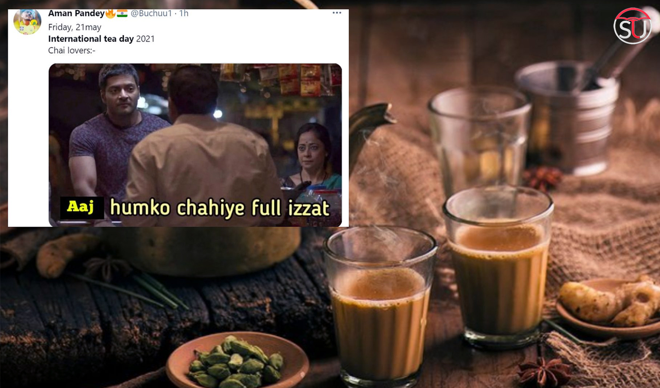 International Tea Day : Hilarious Tea Memes To Tag Every Chai Lovers
