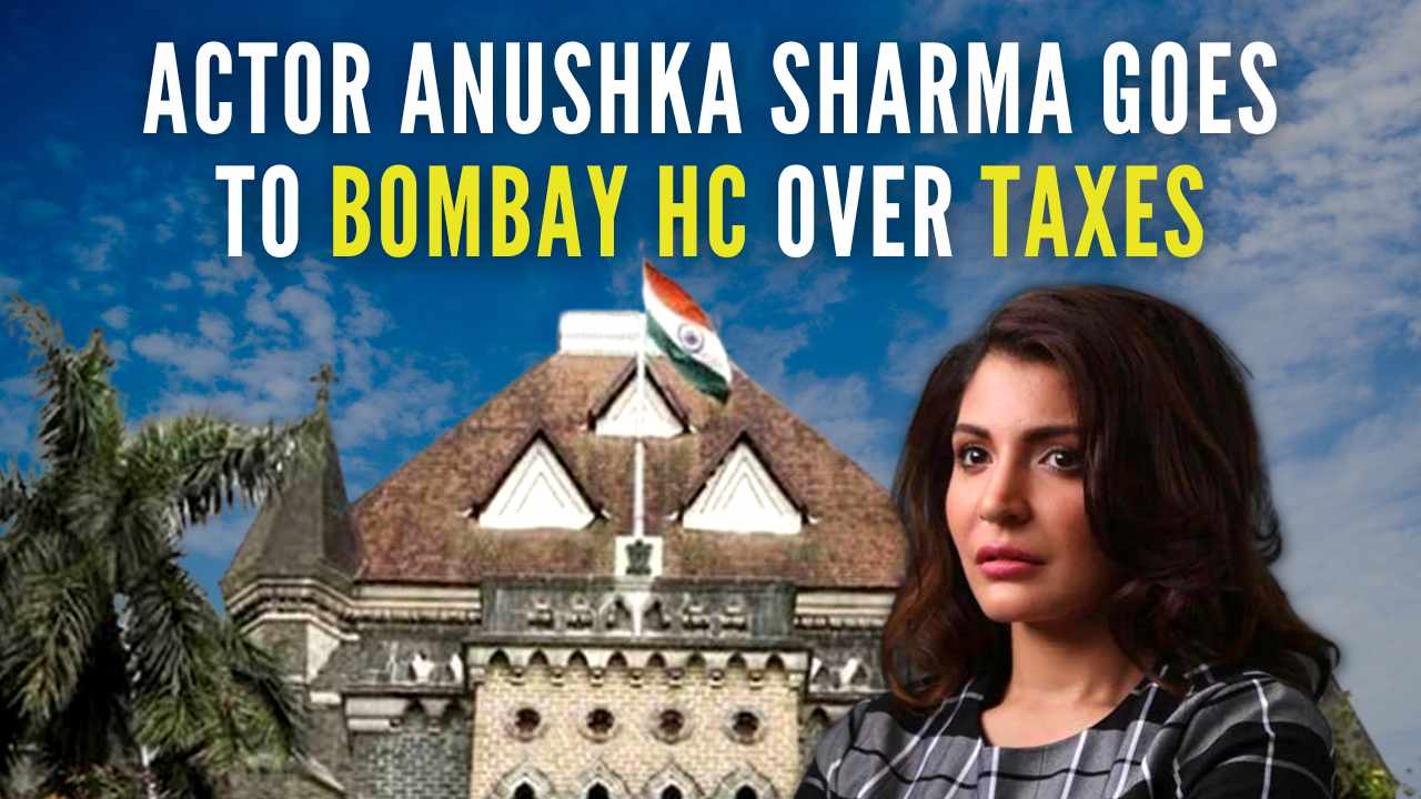 Anushka Sharma Goes To Bombay High Court Over Taxes