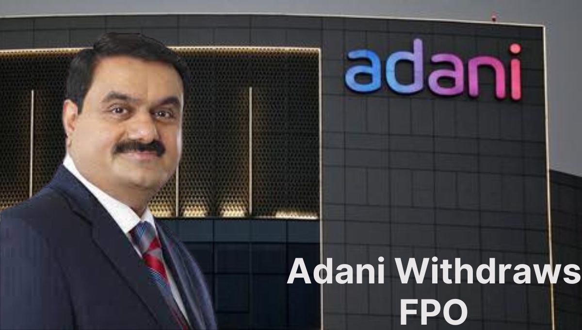 Adani Withdraws FPO