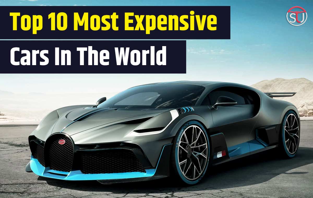 Top 10 World’s Most Expensive Cars