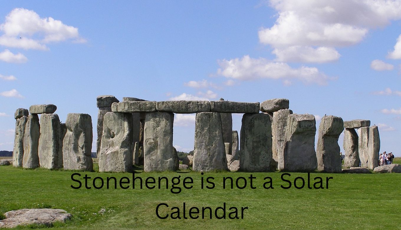 Stonehenge was not a Solar Calendar