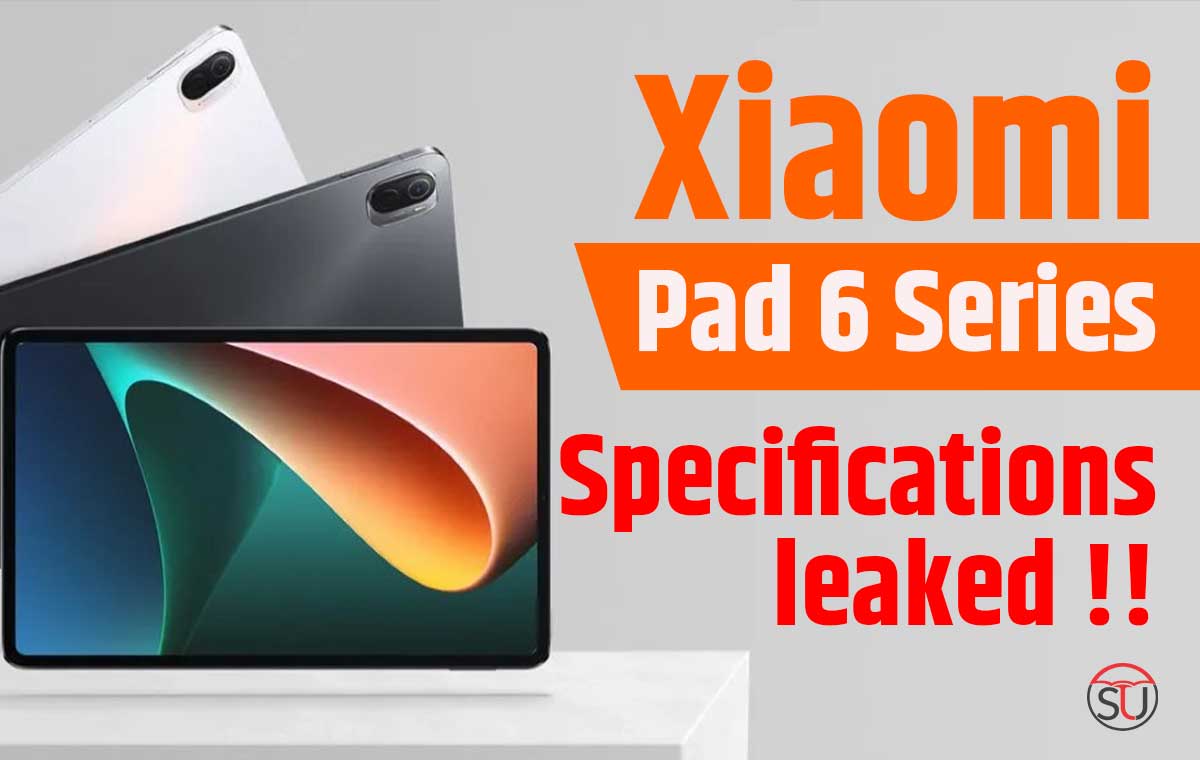 Xiaomi Pad 6 Series specifications leaked ahead of launch: Check Details
