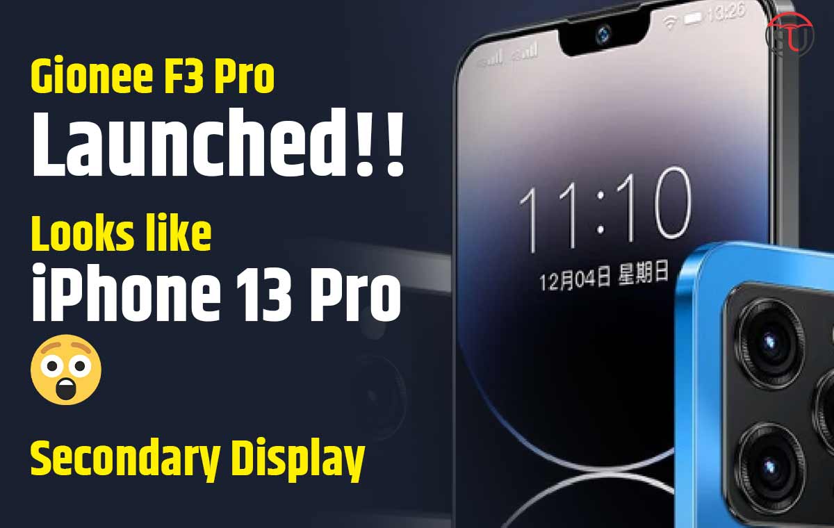 Gionee F3 Pro With iPhone 13 Pro Like Design, Secondary Display Launched: Check Price, Specifications