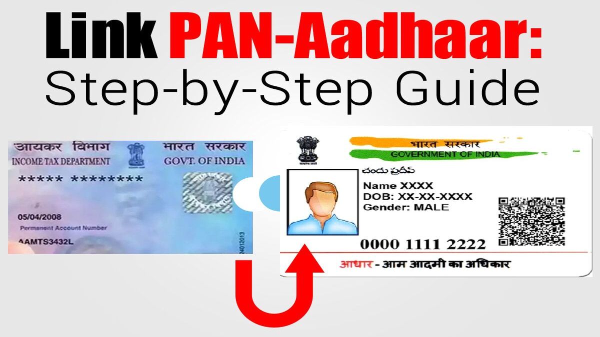 How to link Aadhar-Pan Card step by step guide 