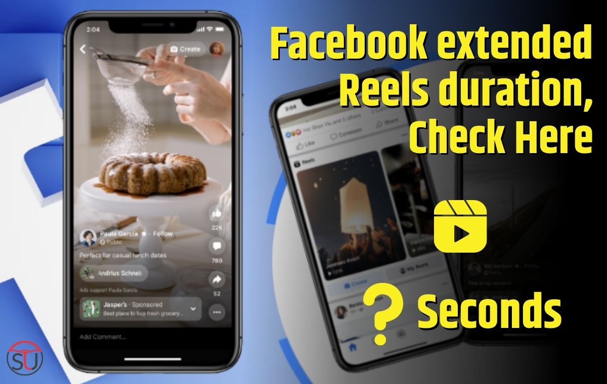 Facebook Extended Reels duration, Check Here