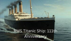 Titanic Ship 111 Anniversary