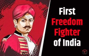 First freedom fighter of India