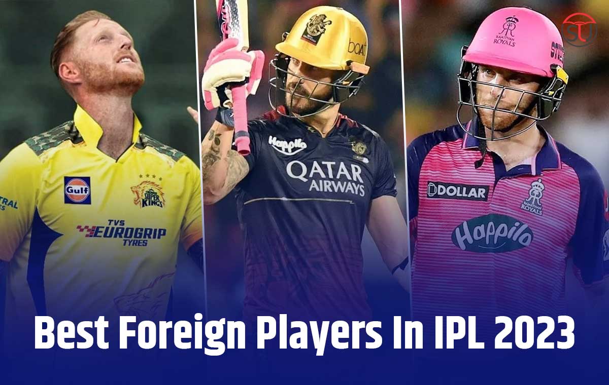 the Best Foreign Players In IPL 2023