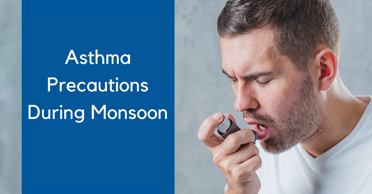 Useful Tips to Manage Asthma During Monsoon Season? Monsoon And Asthma
