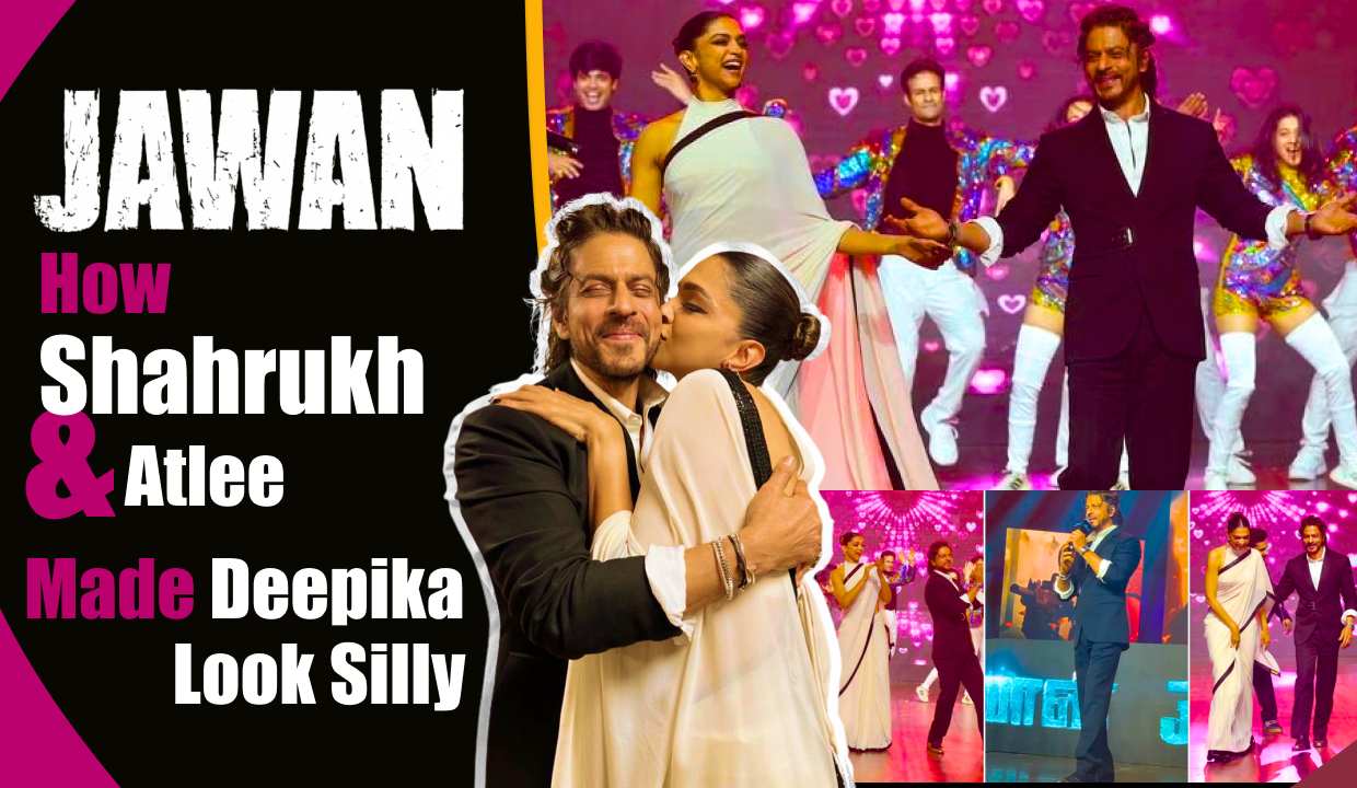 Jawan: How Shahrukh Khan and Atlee Made Deepika Padukone Look Silly