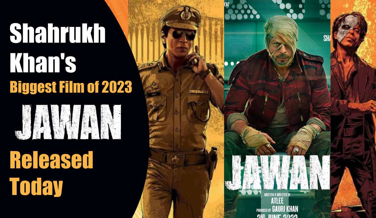 Shahrukh Khan's Biggest Film of 2023, "Jawan", Released Today
