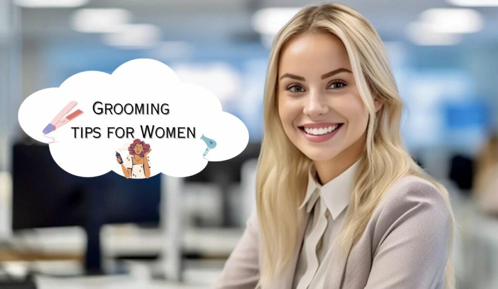 Grooming tips for Women