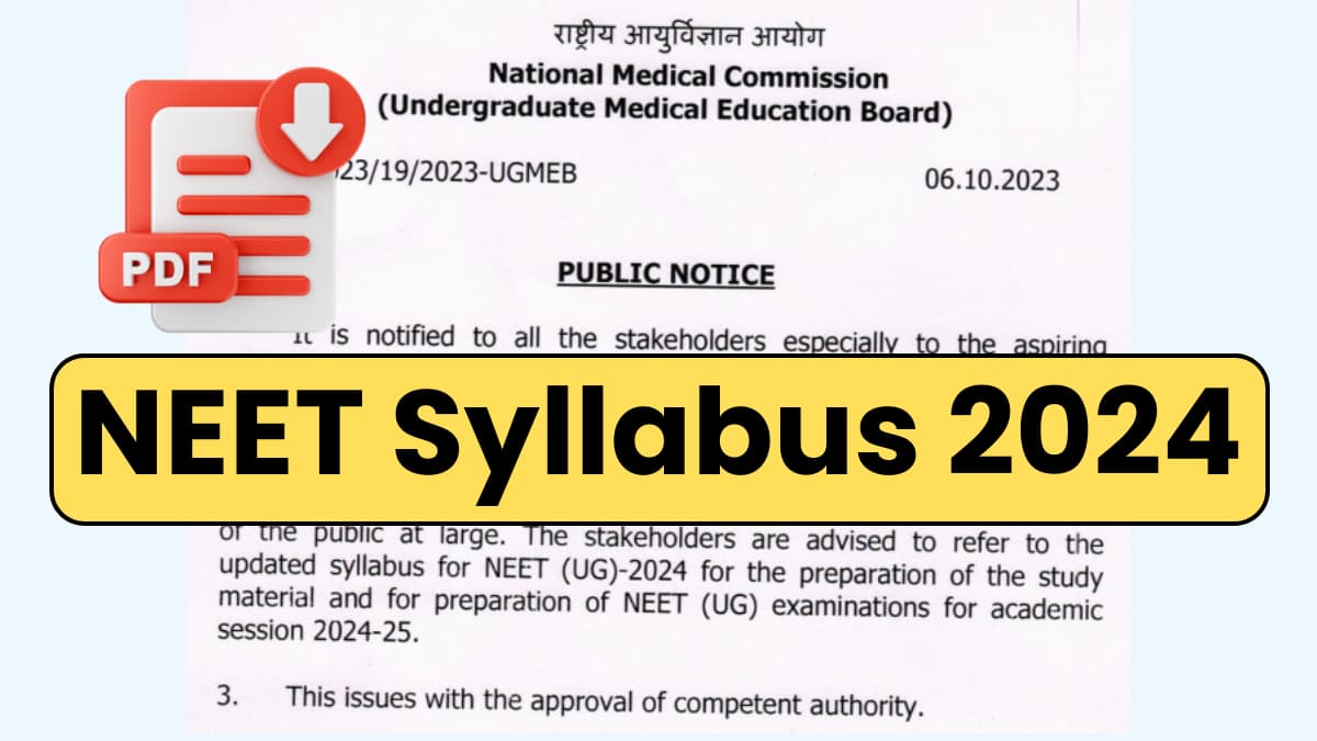 NEET UG Syllabus 2024 Released