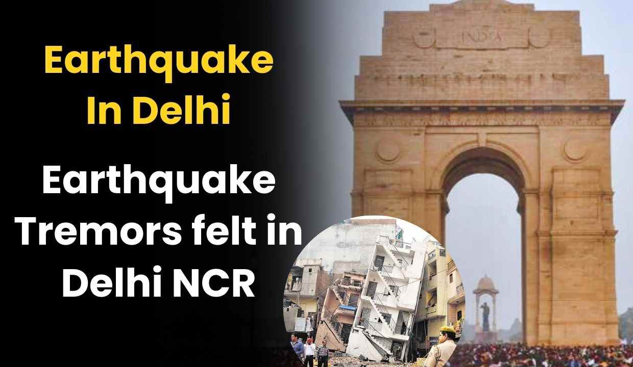 Earthquake In Delhi