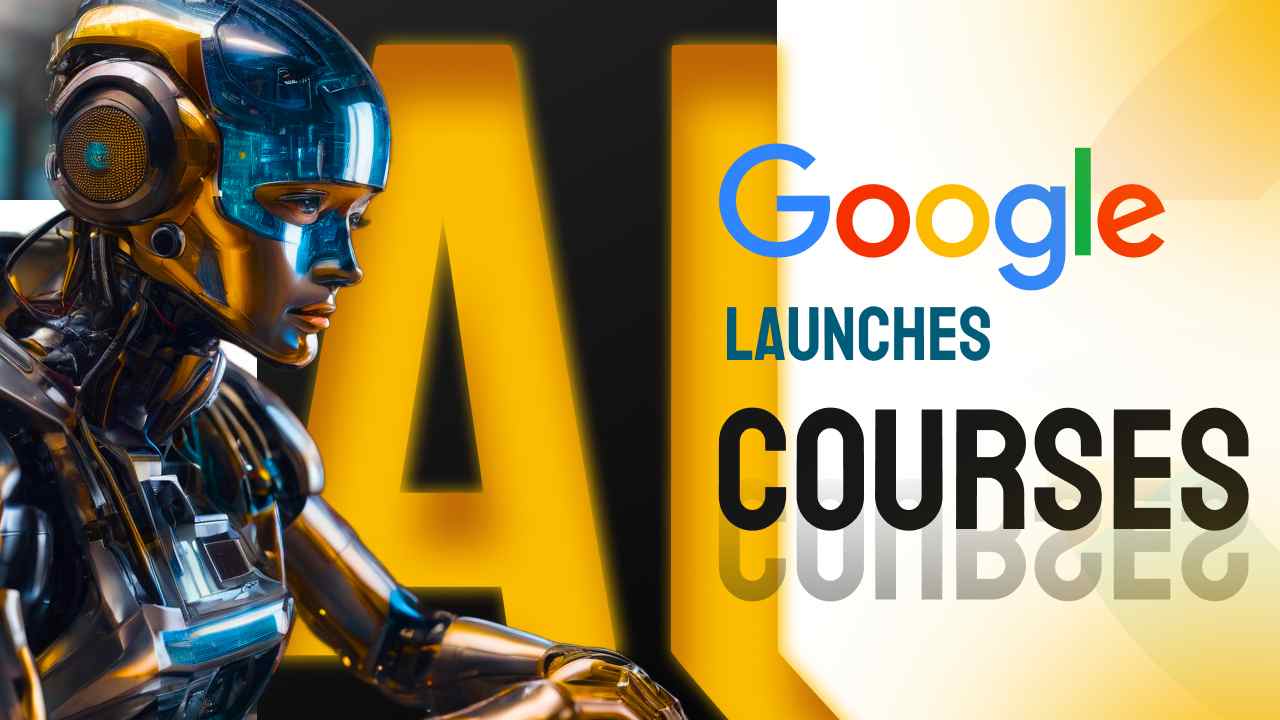Google Launches Free AI Courses