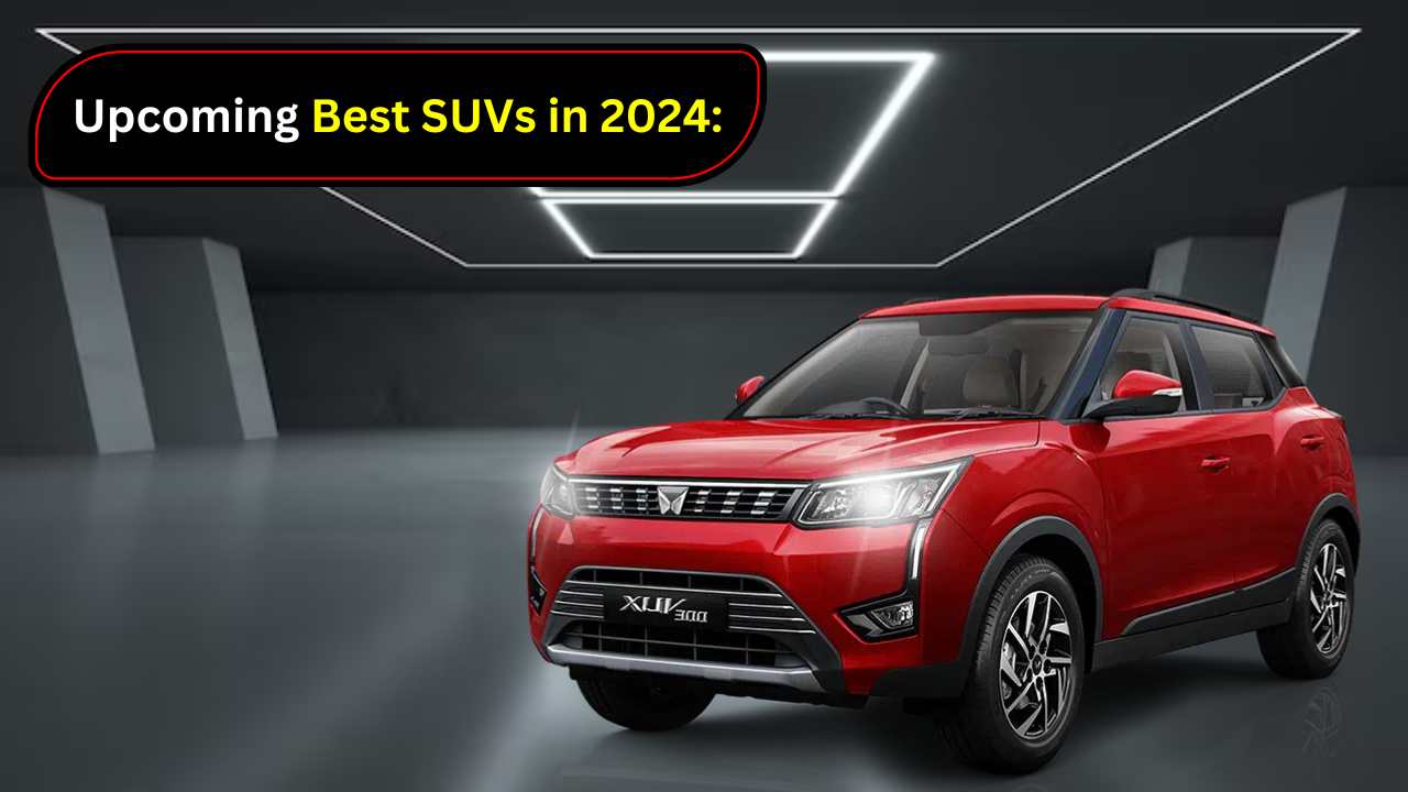 Upcoming Best SUVs in 2024 These affordable SUVs