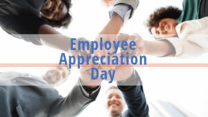 International Employee Appreciation Day