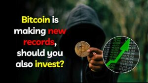 Bitcoin is making new records, should you also invest?
