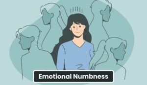Emotional Numbness