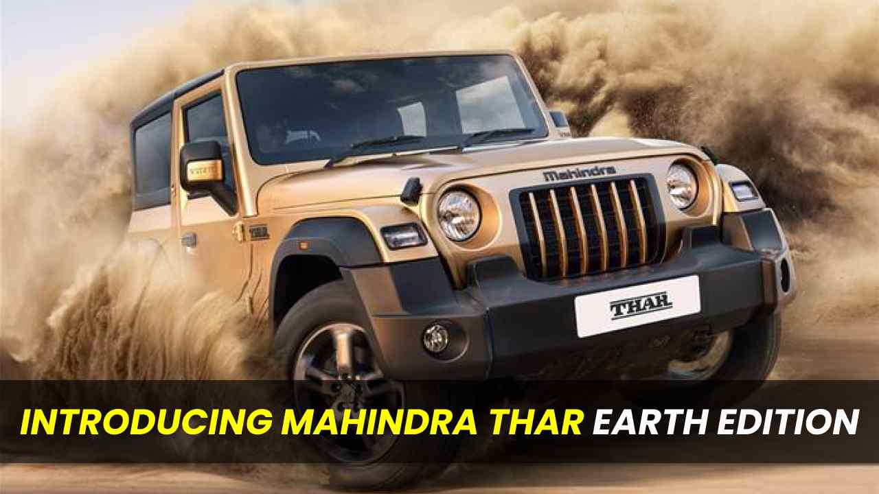 Mahindra Thar Earth Edition